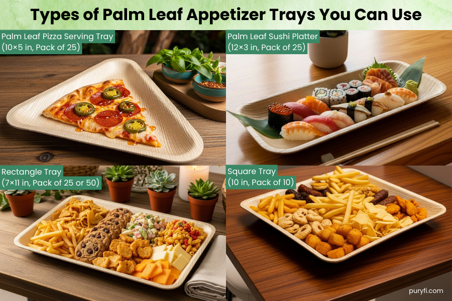 Types of Palm Leaf Appetizer Trays You Can Use